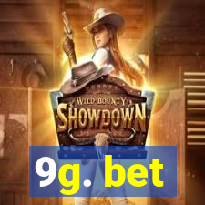 9g. bet